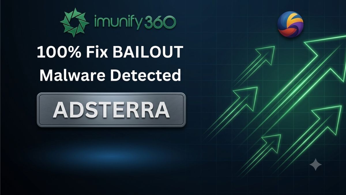 How to Fix BAILOUT Malware Detected in cPanel – 100% Working Adsterra